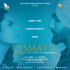 qismat 2 movie poster featuring ammy virk and sargun mehta with movie crew members details.