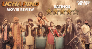 Ucha Pind Movie Review and Rating