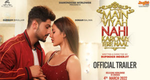 Main Viyah Nahi Karona Tere Naal | Official Trailer | Gurnam | Sonam